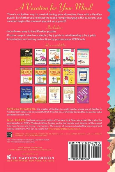 Will Shortz Presents KenKen for Your Vacation: 100 Easy to Hard Logic Puzzles That Make You Smarter