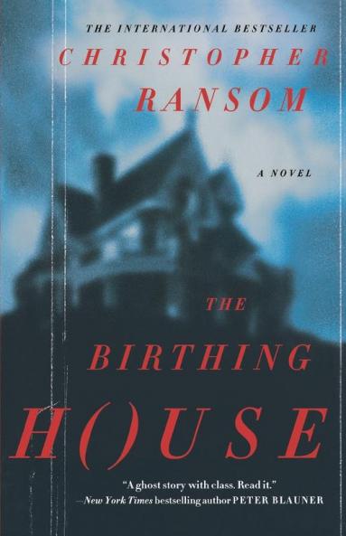 The Birthing House: A Novel