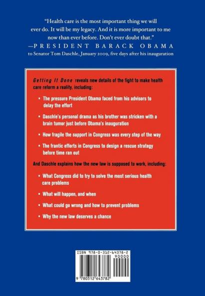 Getting It Done: How Obama and Congress Finally Broke the Stalemate to Make Way for Health Care Reform