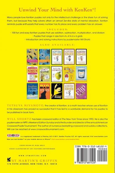 Will Shortz Presents the Zen of KenKen: 100 Stress-Free Logic Puzzles That Make You Smarter