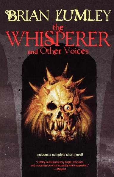 The Whisperer and Other Voices: Short Stories and a Novella (Tom Doherty Associates Books)