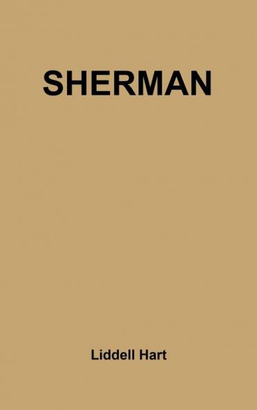 Sherman: Soldier Realist American