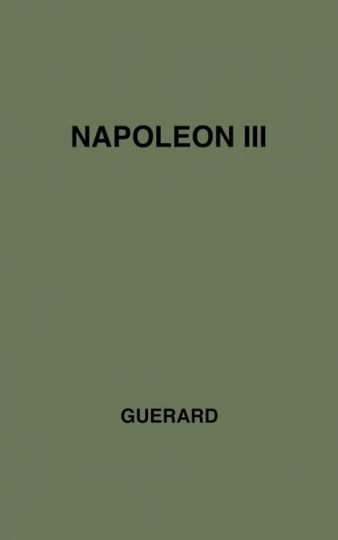 Napoleon III: A Great Life in Brief (Great Lives in Brief)
