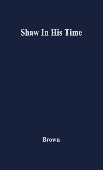 Shaw in His Time