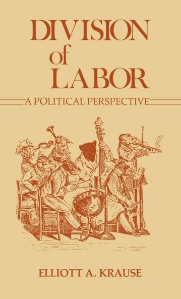 Division of Labor a Political Perspective.