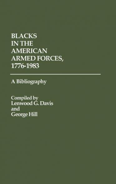Blacks in the American Armed Forces 1776-1983