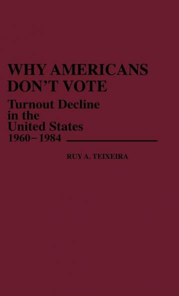 Why Americans Don't Vote