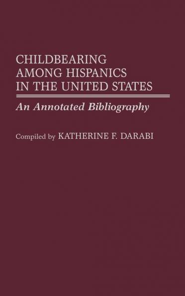 Childbearing Among Hispanics in the United States