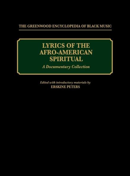 Lyrics of the Afro-American Spiritual