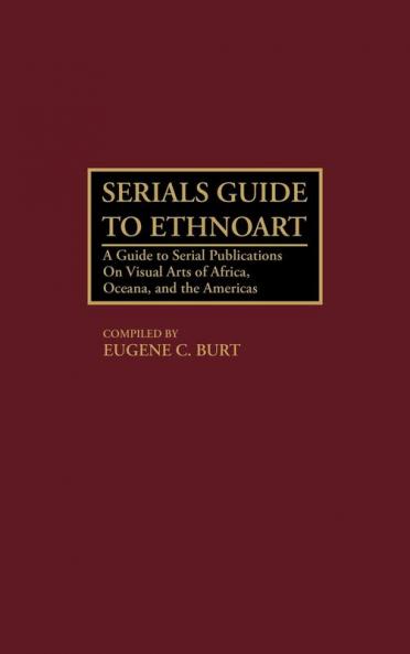 Serials Guide to Ethnoart