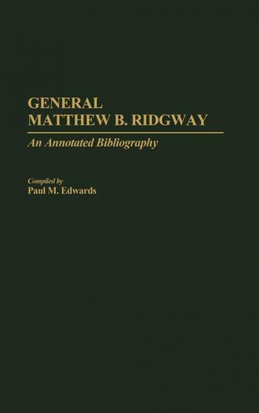 General Matthew B. Ridgway