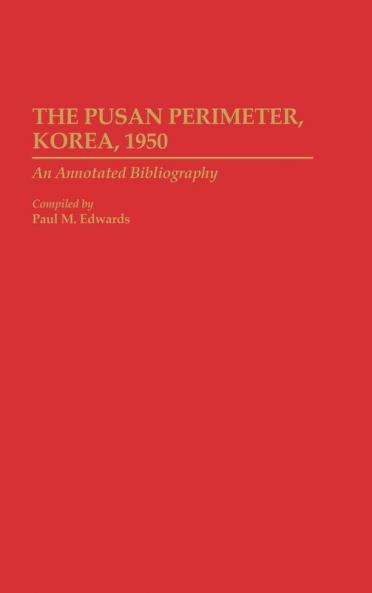 The Pusan Perimeter Korea 1950