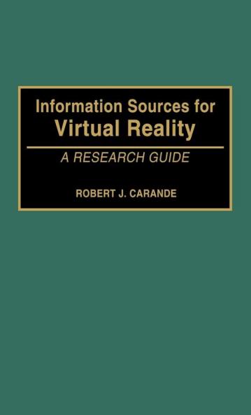 Information Sources for Virtual Reality