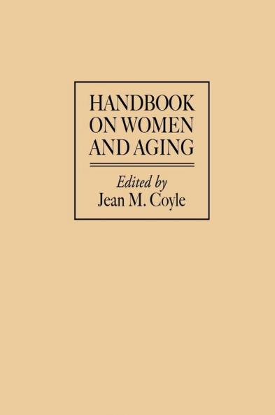 Handbook on Women and Aging