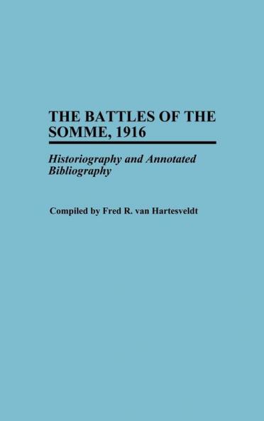 The Battles of the Somme 1916