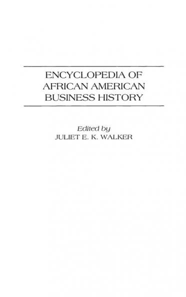 Encyclopedia of African American Business History