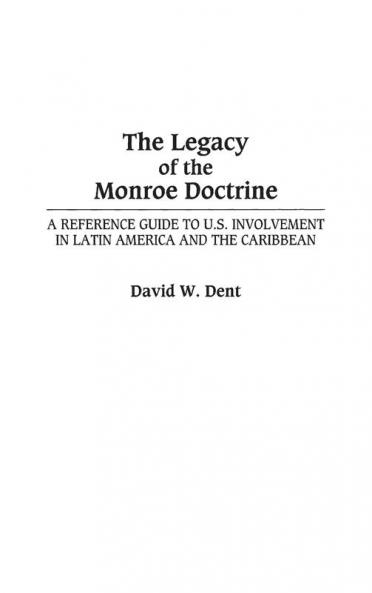 The Legacy of the Monroe Doctrine