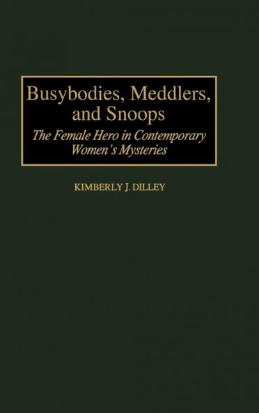 Busybodies Meddlers and Snoops