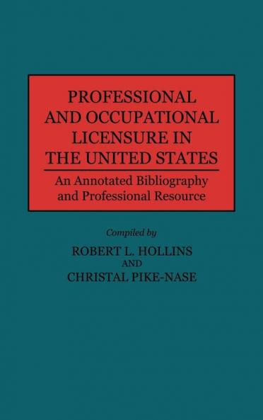 Professional and Occupational Licensure in the United States