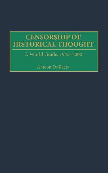 Censorship of Historical Thought