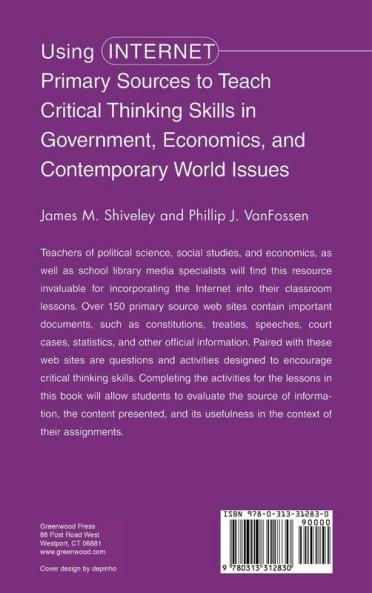Using Internet Primary Sources to Teach Critical Thinking Skills in Government Economics and Contemporary World Issues