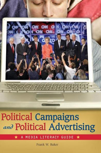 Political Campaigns and Political Advertising