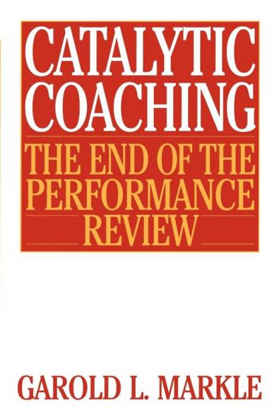 Catalytic Coaching Catalytic Coaching