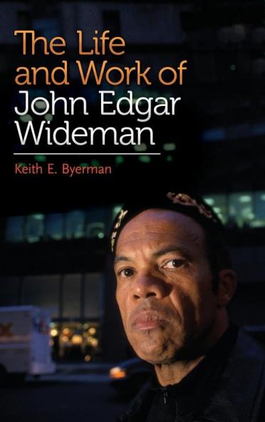 The Life and Work of John Edgar Wideman