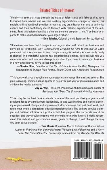 Why Organizations Struggle So Hard to Improve So Little