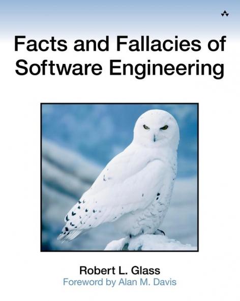 Facts and Fallacies of Software Engineering
