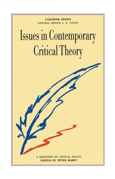 Issues in Contemporary Critical Theory