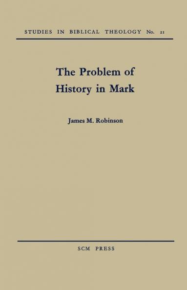 The Problem of History in Mark