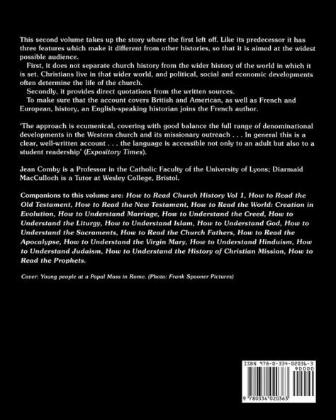 How to Read Church History Volume 2 from the Reformation to the Present Day