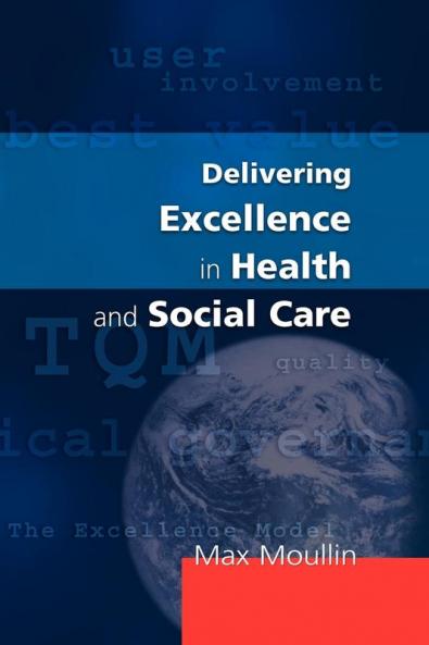 DELIVERING EXCELLENCE IN HEALTH AND SOCIAL CARE