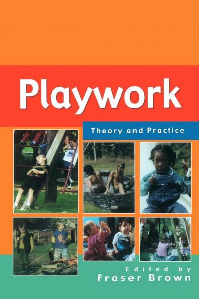 Playwork - Theory and Practice