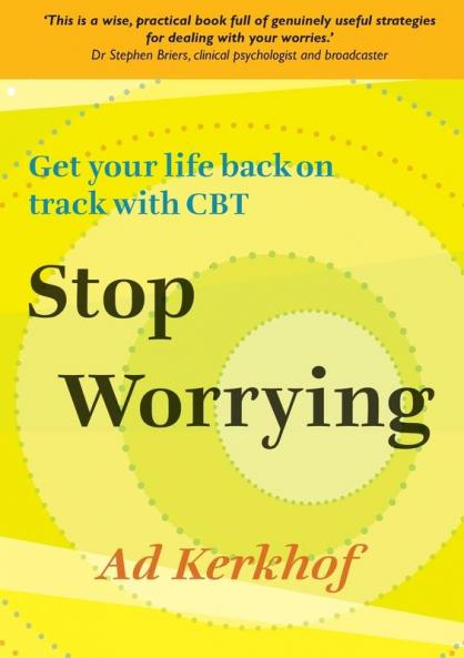 STOP WORRYING