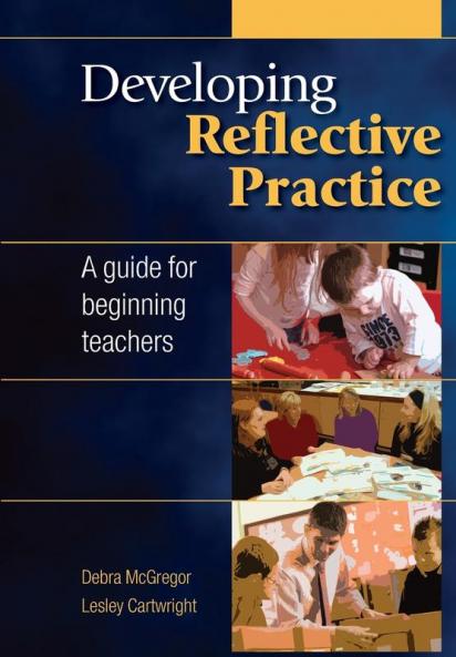 Developing Reflective Practice