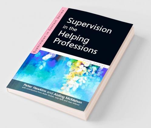 Supervision in the Helping Professions