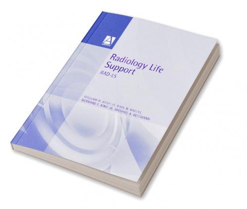 Radiology Life Support (Rad-Ls)
