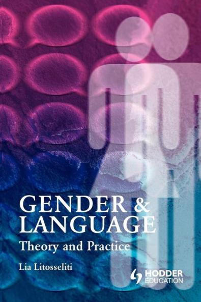 Gender and Language Theory and Practice