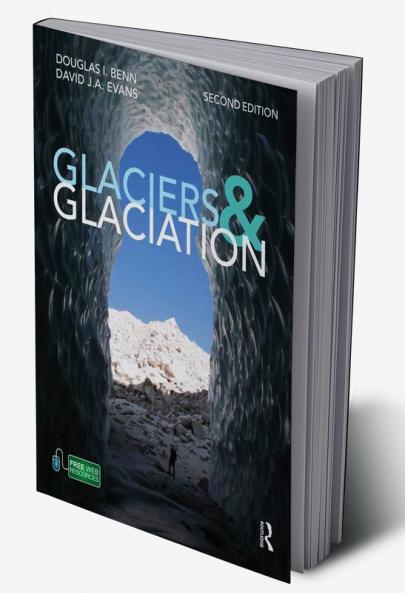 Glaciers and Glaciation 2nd edition