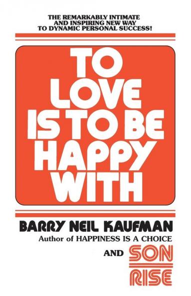 To Love Is to Be Happy With