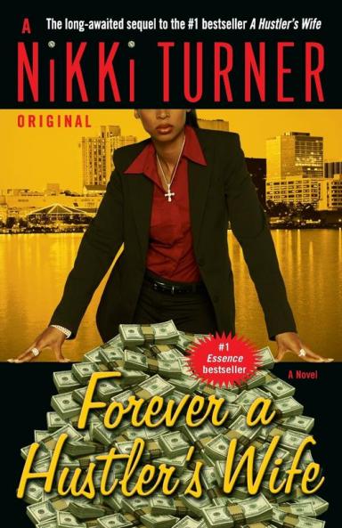 Forever a Hustler's Wife