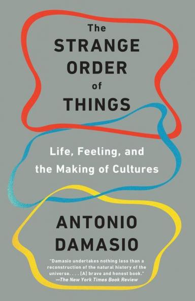 The Strange Order of Things Life Feeling and the Making of Cultures