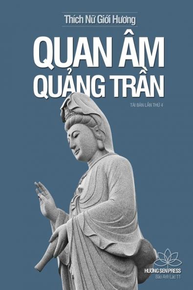 Quan Âm Quảng Trần: 27 (Thích Nữ Giới Hương)