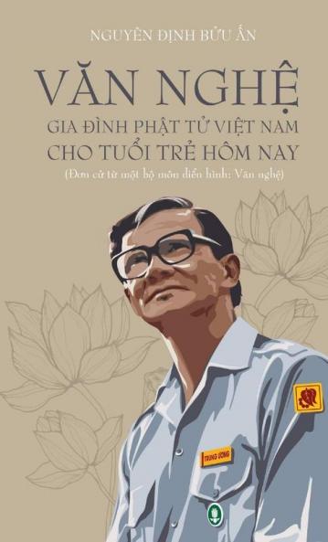 VĂN NGHỆ  GIA ÐÌNH PHẬT TỬ VIỆT NAM CHO TUỔI TRẺ HÔM NAY