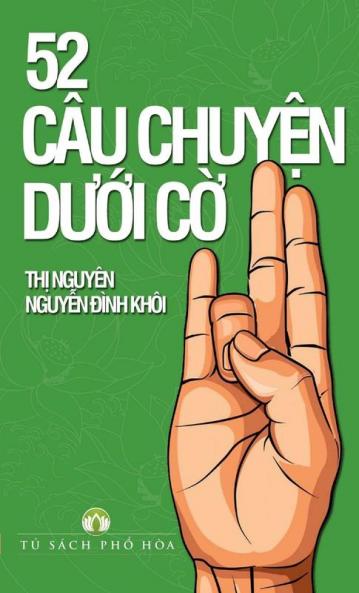 52 CÂU CHUYỆN DƯỚI CỜ