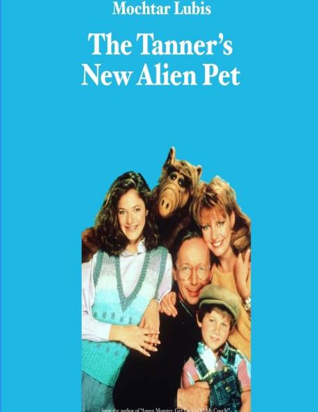 The Tanner's New Alien Pet