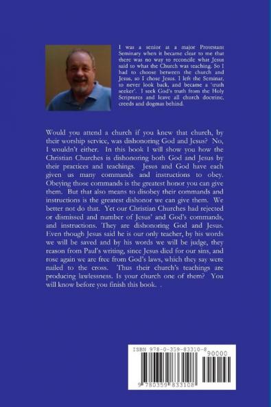 Real Christians Don't Attend Christian Churches