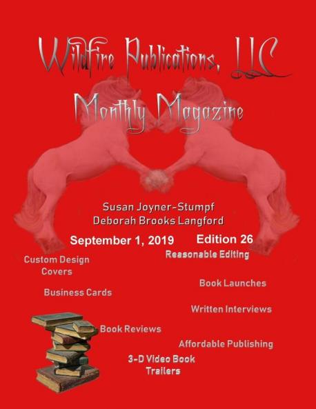 WILDFIRE PUBLICATIONS MAGAZINE SEPTEMBER 1 2019 ISSUE EDITION 26